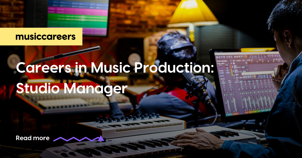 Careers in Music Production Studio Manager